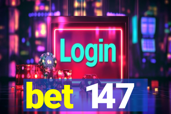 bet 147